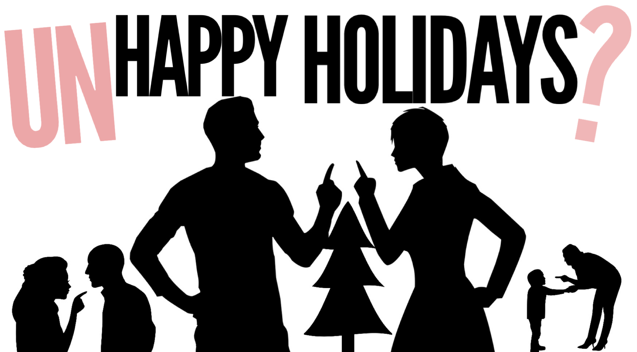 Why Families Feud at the ‘Most Wonderful Time of Year’